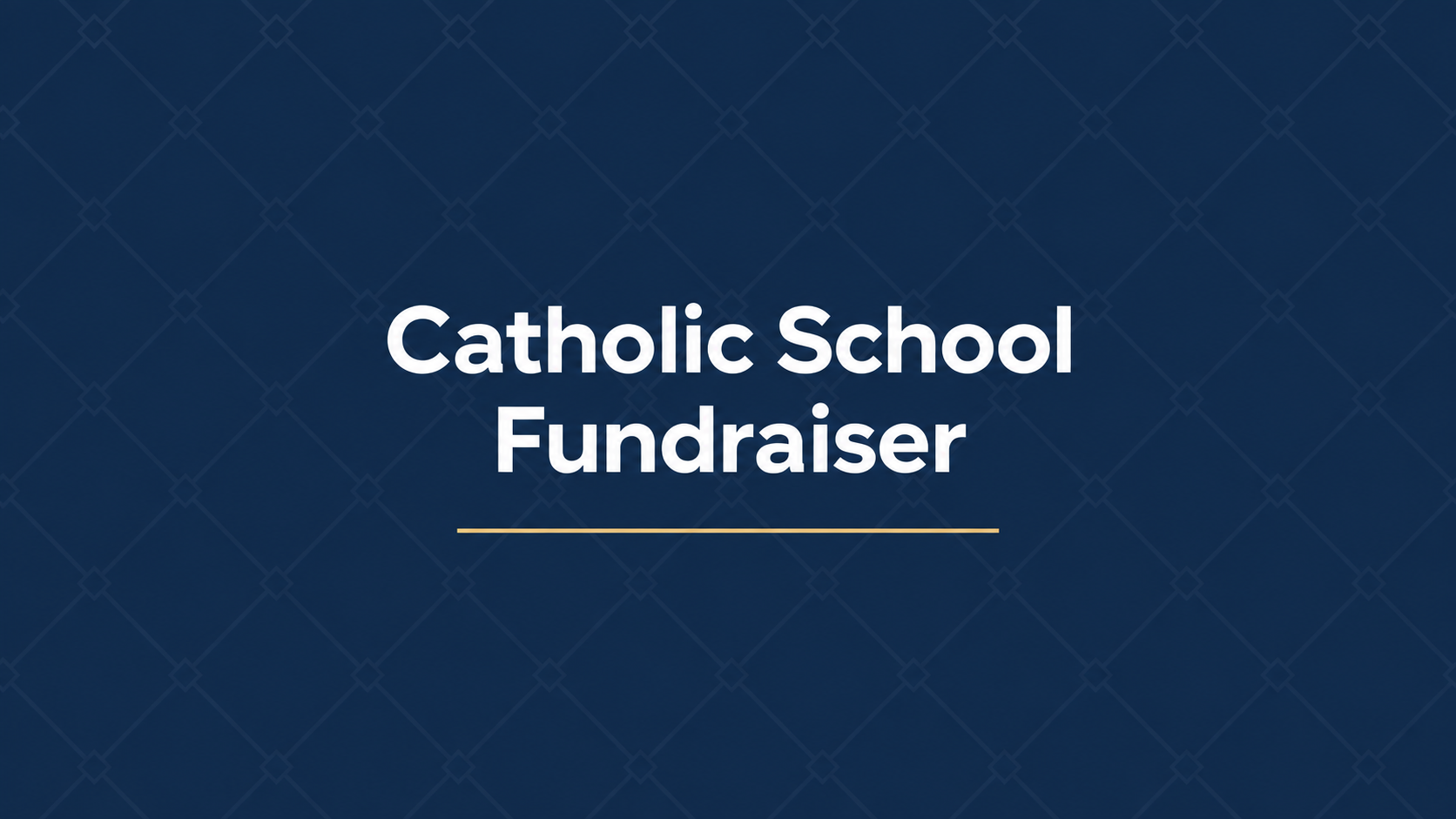 Catholic School Fundraiser graphic with a wrapped gift and gold cross on a textured navy background.
